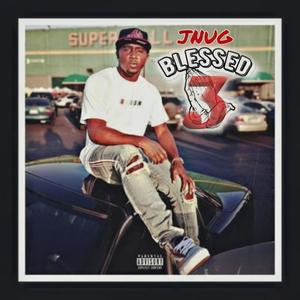 Blessed 3 (The Gift & The Curse) [Explicit]