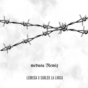 Medusa (Remix|Explicit)