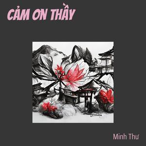 Cảm Ơn Thầy (Remastered 2024) [Explicit]