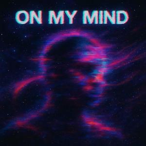 On My Mind (Radio Edit)