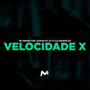 VELOCIDADE X (Explicit)