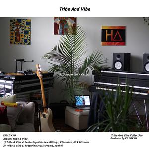 TRIBE AND VIBE EP