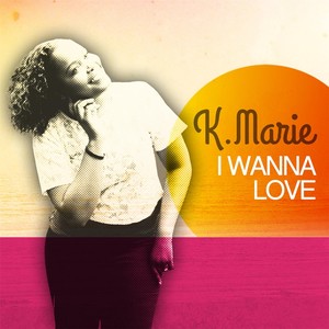 I Wanna Love