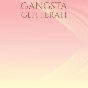 Gangsta Glitterati