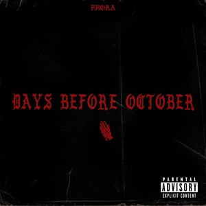 Days Before October (Explicit)