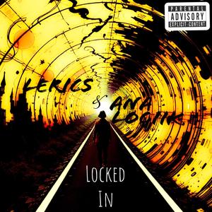 Locked In (feat. Ana Logiik) (Explicit)