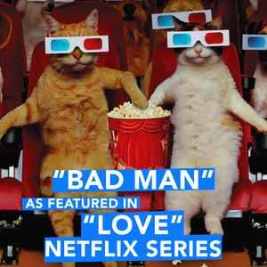 Bad Man (As Featured in