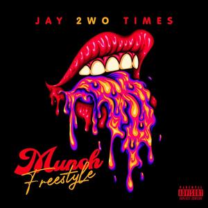 Munch (Freestyle) (Explicit)