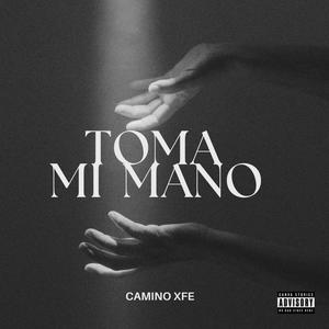 Toma mi mano (Explicit)