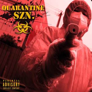 Quarantine Szn (Explicit)