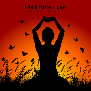 Méditation zen coucher de soleil: 2019 musique pour la méditation profonde, le yoga et la relaxation après une longue journée