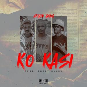 Ko Kasi (Explicit)