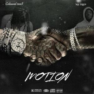 Motion (feat. NSTrxp) [Explicit]