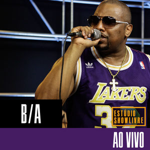 B/A no Estúdio Showlivre (Ao Vivo)