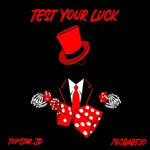 Test Your Luck (Explicit)