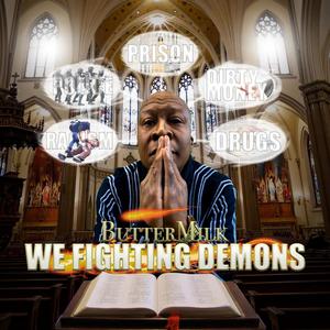 We Fighting Demons (Radio Edit)