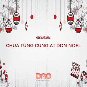 Chưa Từng Cùng Ai Đón Noel