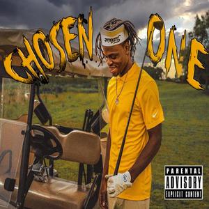 Chosen One (Explicit)