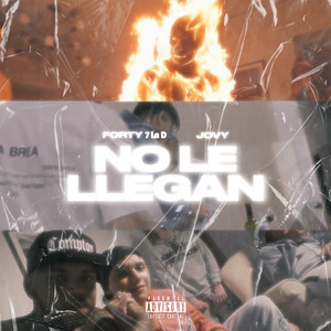 No Le Llegan (Explicit)