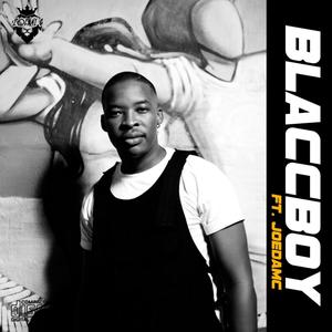 Blaccboy (feat. JoeDaMc) [Explicit]