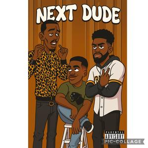 Next Dude (feat. Rari Chamberlin & Lil Bro Pullie) (Explicit)