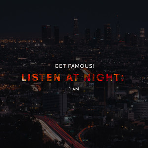 Listen at Night: 1am (Explicit)