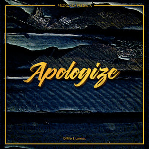 Apologize (Explicit)