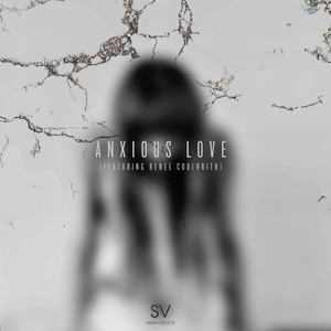 AnxiousLove (feat. Renee Coolbrith)