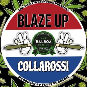 Blaze Up (Explicit)