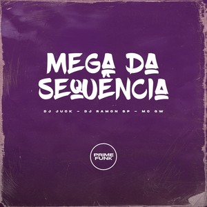 Mega da Sequência (Explicit)