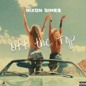 Off the Top (Explicit)