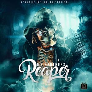 My Brothers Reaper (Explicit)