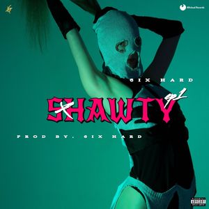 SHAWTY (Explicit)