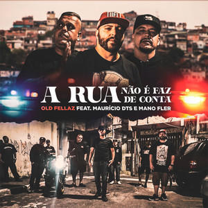 A Rua Não é Faz De Conta (Explicit)