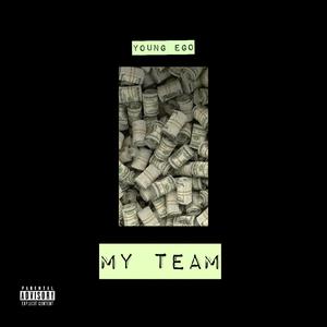 MY TEAM (Explicit)