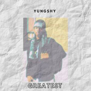 Greastest (Explicit)