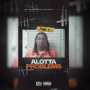 Alotta(feat. Ree Dawg) (Explicit)