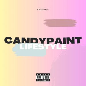 CANDYPAINT LIFESTYLE (Explicit)