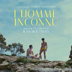 L'Homme Inconnu (Original Short Film Soundtrack)