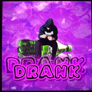 Drank (Explicit)