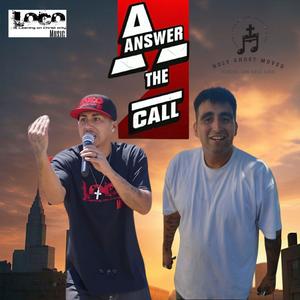 Answer The Call (feat. Young Preach- L.O.C.O Music)
