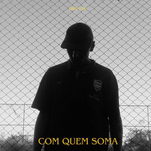 Com quem soma (Explicit)