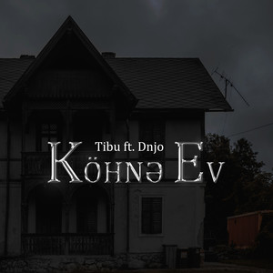 Köhnə Ev