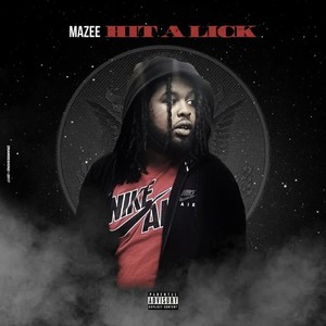 Hit a Lick (Explicit)