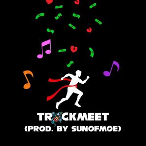 Trackmeet (Explicit)