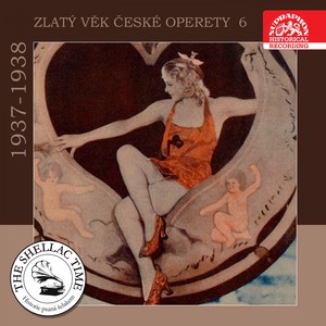 Historie psaná šelakem. Zlatý věk české operety 6. 1937-1938