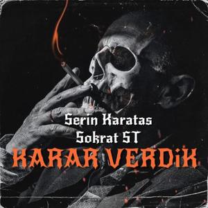 Karar Verdik (feat. Sokrat ST) (Explicit)