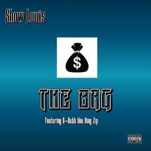 The Bag (feat. Bdubb KingZiploxk) [Explicit]