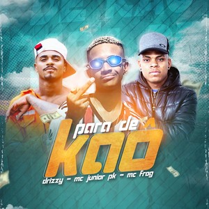 Para de Kaô (Explicit)