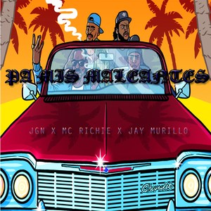 Pa Mis Maliantes (Explicit)